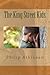 The King Street Kids by Philip Atkinson