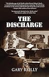 The Discharge by Gary Reilly