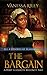 The Bargain by Vanessa Riley
