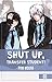 Shut Up, Transfer Student! 2 by PHM Moura