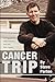Cancer Trip: Curing Cancer ...
