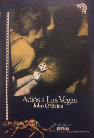 Portada de Adiós a Las Vegas, de John O'Brien