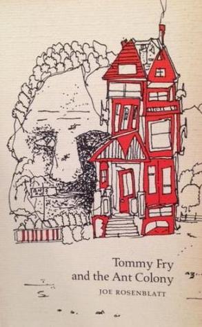 Tommy Fry and the Ant Colony (Paperback)