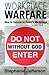 Workplace Warfare: How to Survive in Today's Workplace
