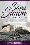 Sara & Simon: #1 (Life's Too Short)