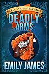 Deadly Arms