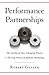Performance Partnerships by Robert Glazer