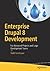 Enterprise Drupal 8 Development: For Advanced Projects and Large Development Teams