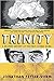 Trinity: A Graphic History of the First Atomic Bomb