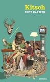 Kitsch: Um Estudo sobre a Degenerescência da Arte