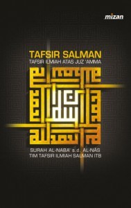 Tafsir Salman: Tafsir Ilmiah Atas Juz 'Amma (Hardcover)