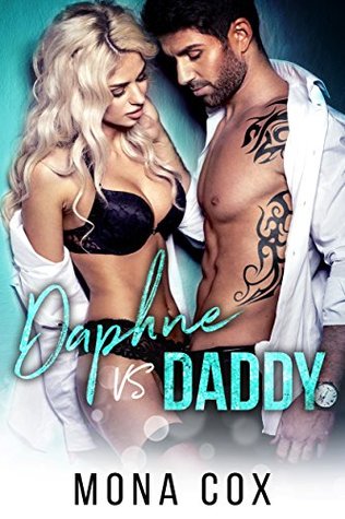 Daphne Vs. Daddy (Sweet, Sexy, Sassy, & Fun, #16)
