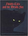 Noah's Cats and the Devil's Fire