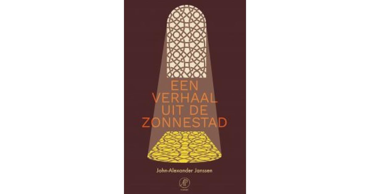 Een verhaal uit de Zonnestad by John-Alexander Janssen