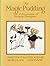 The Magic Pudding: Being the Adventures of Bunyip Bluegum, and his friends Bill Barnacle & Sam Sawnoff