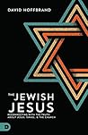 The Jewish Jesus:...