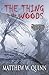 The Thing in the Woods (The...