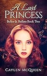 A Lost Princess (Belles & Bullets Book 2) A Lost Princess (Belles & Bullets Book 2)
