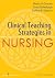 Clinical Teaching Strategies in Nursing by Marilyn H. Oermann
