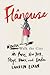 Flâneuse Women Walk the City in Paris, New York, Tokyo, Venice, and London by Lauren Elkin