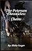 The Peterson Chronicles: Chains