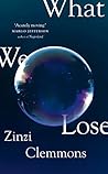 Book cover for What We Lose