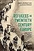 Refugees in Europe, 1919-1959 by Matthew Frank