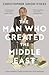 The Man Who Created the Middle East: A Story of Empire, Conflict and the Sykes-Picot Agreement