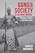 Guns and Society in Colonial Nigeria: Firearms, Culture, and Public Order