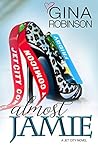 Almost Jamie by Gina Robinson