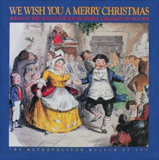 We Wish You a Merry Christmas: Songs of the Season for Young People