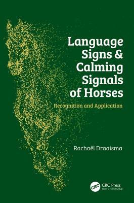 Language Signs and Calming Signals of Horses: Recognition and Application