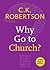 Why Go to Church? (Little Books of Guidance)
