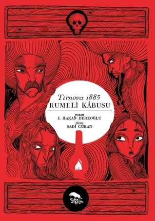 Tırnova 1883: Rumeli Kâbusu