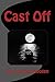 Cast Off