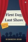First Day, Last S...