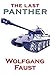 The Last Panther - Slaughter of the Reich - The Halbe Kessel ... by Wolfgang Faust
