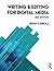 Writing and Editing for Digital Media