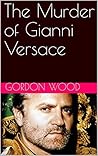 The Murder of Gianni Versace