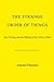 The Strange Order of Things: Life, Feeling, and the Making of the Cultural Mind
