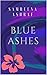 Blue Ashes
