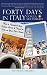 Forty Days in Italy Con La Mia Famiglia by Anthony Fasano