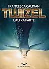 Twizel by Francesca Caldiani
