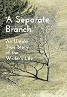 A Separate Branch by Lillian Driessens-Fleming