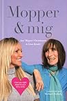 Mopper og mig