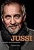 Jussi - En biografi af Jonas Langvad Nilsson by Jonas Langvad Nilsson