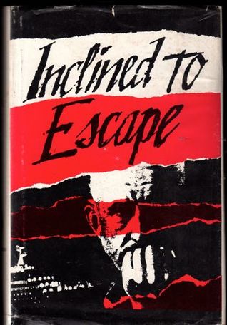 Inclined to Escape