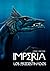 Imperia I. Los Predestinados by Carola Vercaigne Imperia I. Los Predestinados by Carola Vercaigne