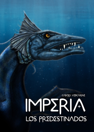 Imperia I. Los Predestinados (Saga Imperia, #1)