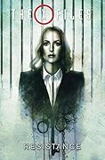 The X-Files, Vol. 4: Resistance (The X-Files